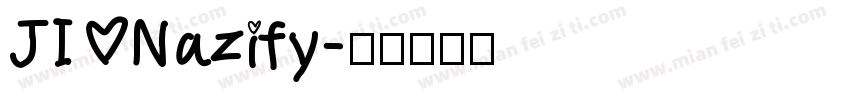 JI Nazify字体转换